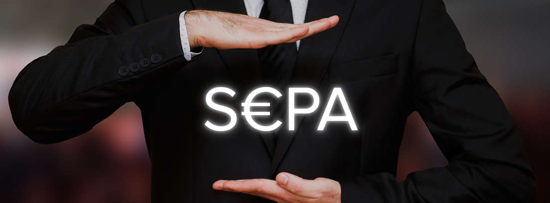 Qué es la SEPA y cómo te afecta esta normativa
