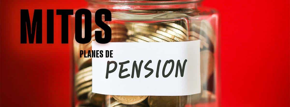 Mitos sobre los planes de pensiones